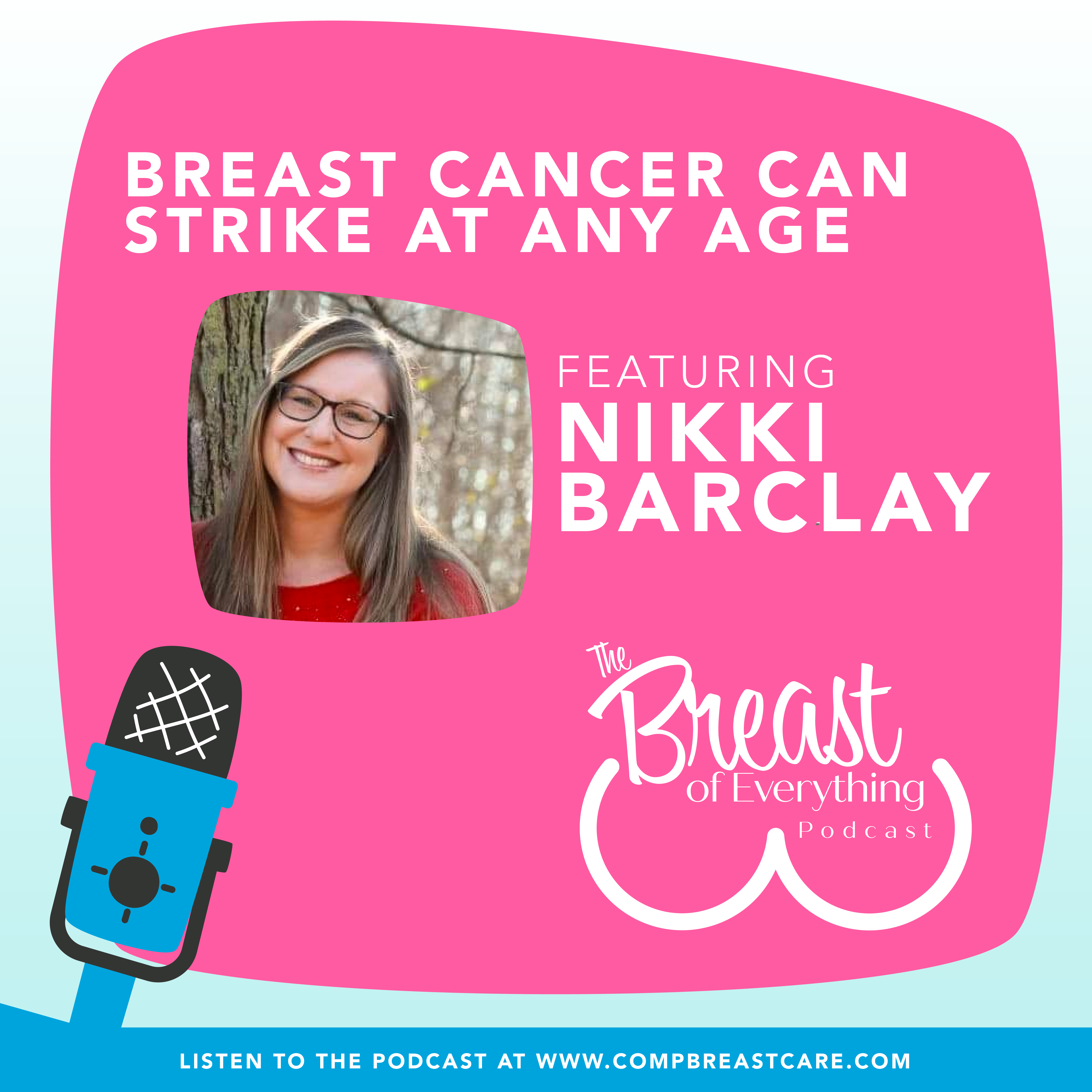 Breast cancer survivor, Nikki Barclay